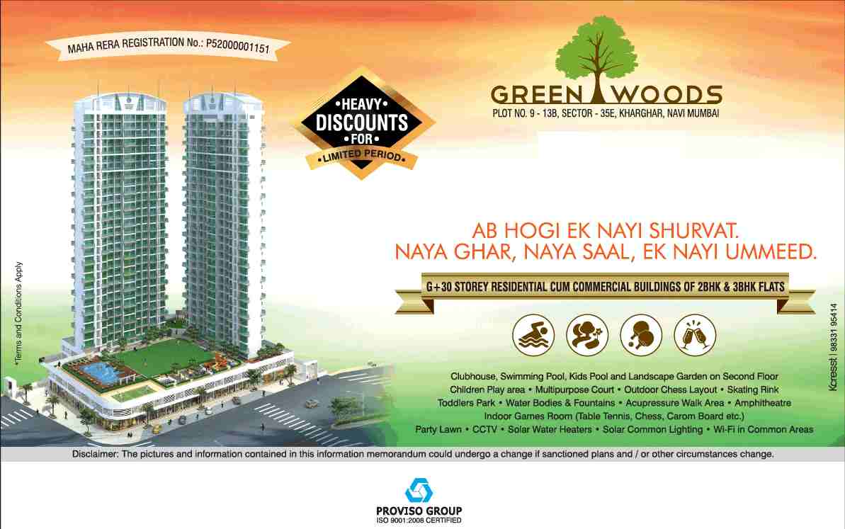 Reside in residential cum commercial buildings at Proviso Green Woods in Navi Mumbai